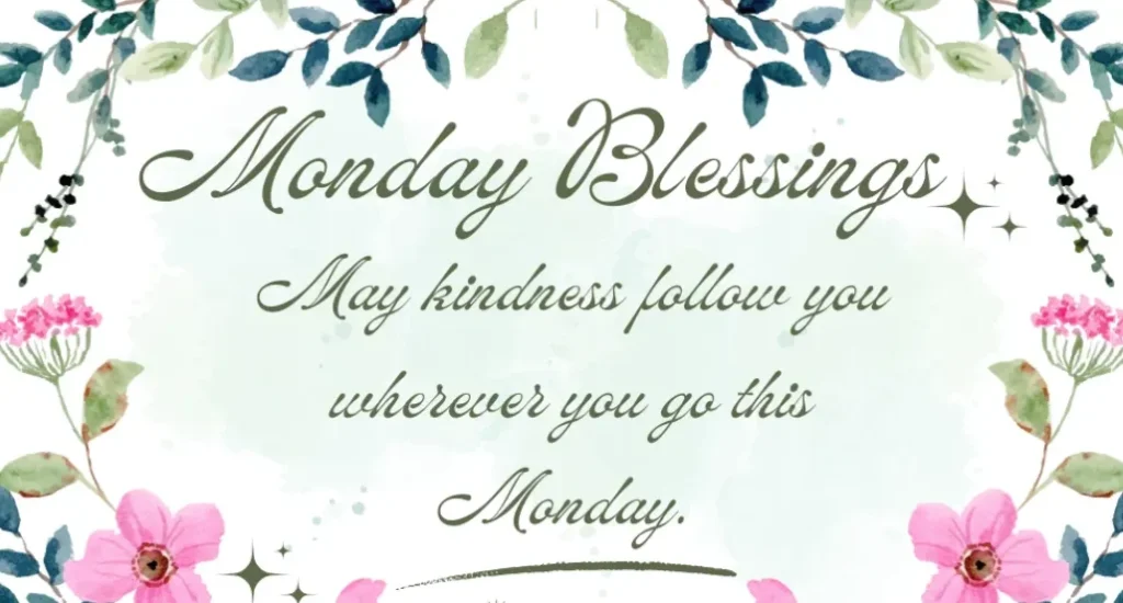 happy monday blessings
