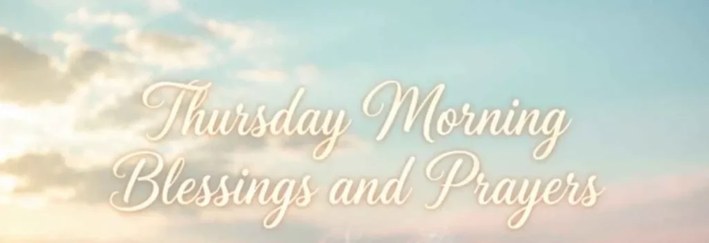 thursday morning blessings