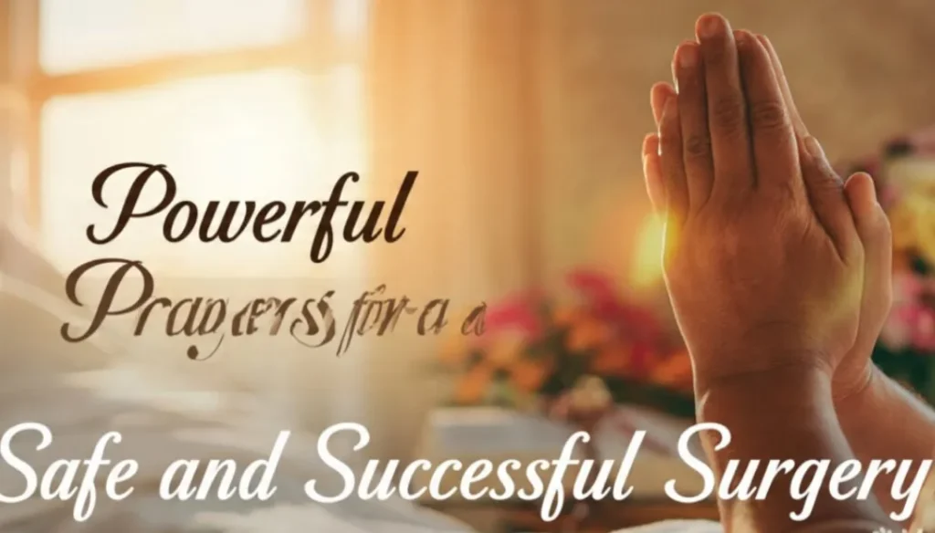 89+ Heartfelt Before Surgery Wishes and Prayers to Bring Peace, Strength, and Hope